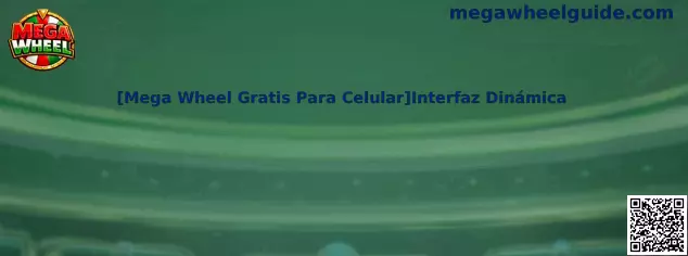 Mega Wheel gratis para celular interfaz dinámica adaptada a pantallas táctiles