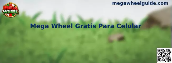 Mega Wheel Gratis Para Celular