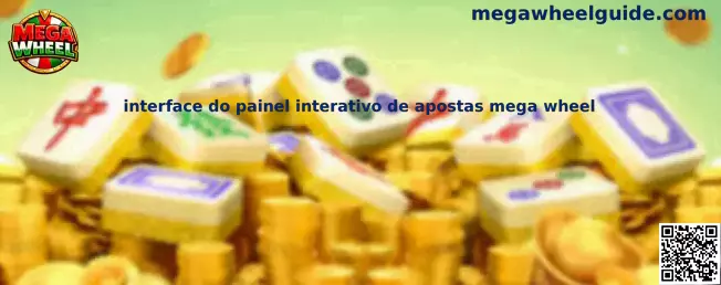 Interface do painel interativo de apostas mega wheel
