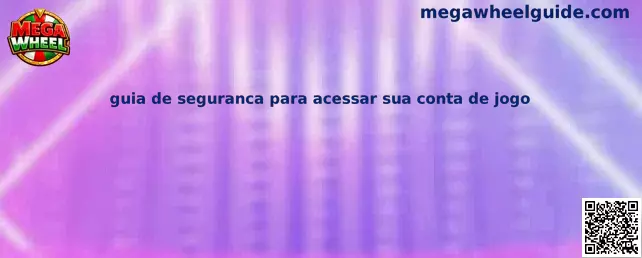 Guía de seguridad cuenta de juego