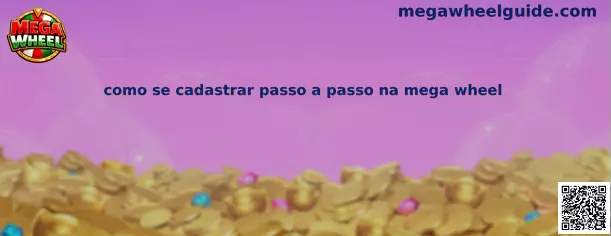 Guía detallada de como se cadastrar passo a passo na mega wheel